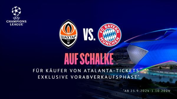 Vorverkaufsphase Shakhtar Donetsk vs Bayern München